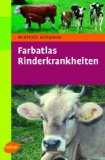  - Kälberkrankheiten: Ursachen und Früherkennung, neue Wege für Vorbeugung und Behandlung