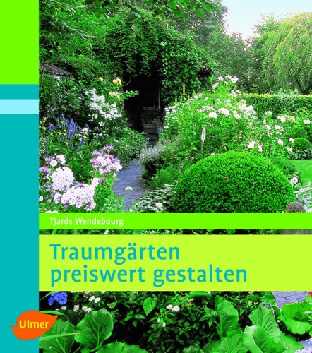  - Traumgärten preiswert gestalten