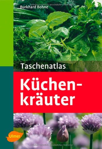 - Taschenatlas Küchenkräuter