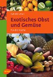  - Taschenatlas Gemüse: 200 Arten und Sorten