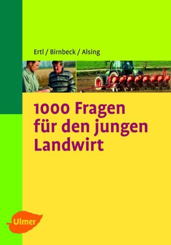 - 1000 Fragen für den jungen Landwirt