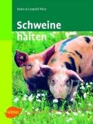  - Schweine halten