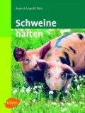 - Geflügel: Natürlich und artgerecht halten: Hühner, Enten, Gänse, Puten