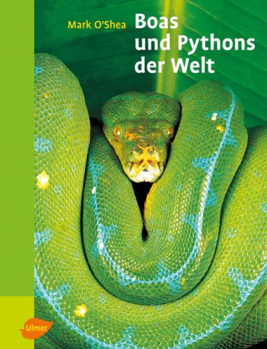 - Boas und Pythons der Welt