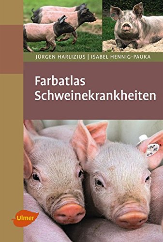  - Farbatlas Schweinekrankheiten
