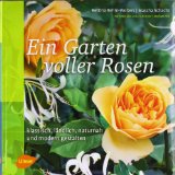  - Rosenrausch und Tulpenfieber: Ein Gartentraum auf dem Lande