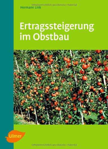 - Ertragssteigerung im Obstbau