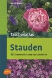  - Taschenatlas Ziergräser: 188 Arten kennen und verwenden