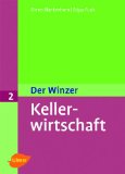  - Der Winzer: Band 1. Weinbau