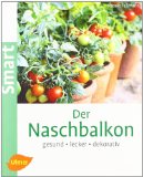  - Leckeres vom Balkon (Pflanzenratgeber)