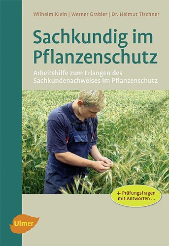 - Sachkundig im Pflanzenschutz