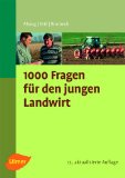  - Agrarwirtschaft Grundstufe: Fachtheorie für Boden Pflanze, Tier, Technik, Chemie, Physik, Biologie