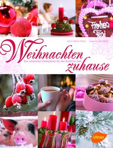  - Weihnachten zuhause: Die schönsten Dekoideen für die festliche Zeit