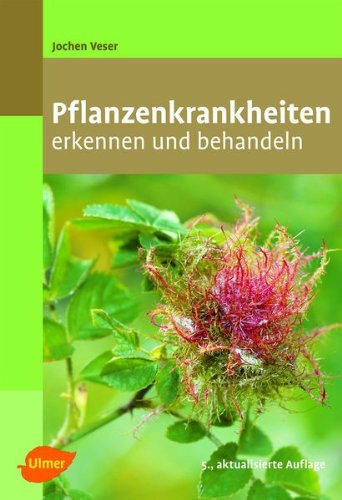  - Pflanzenkrankheiten: Erkennen und behandeln