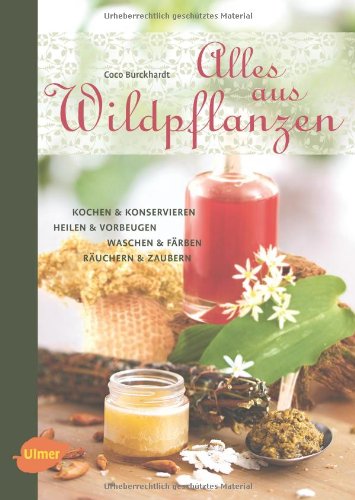 Burckhardt, Coco - Alles aus Wildpflanzen