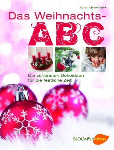  - Das Weihnachts-ABC: Die schönsten Dekoideen für die festliche Zeit