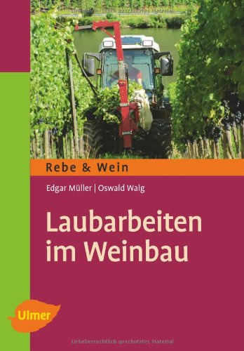  - Laubarbeiten im Weinbau