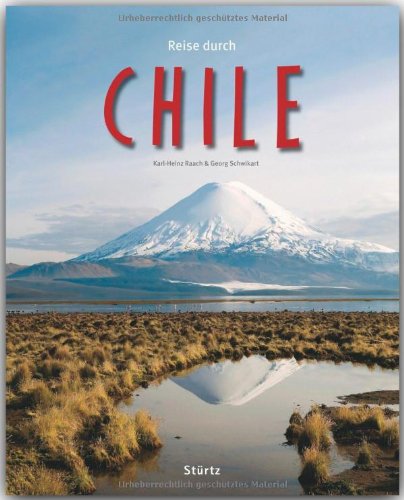- Reise durch CHILE - Ein Bildband mit über 230 Bildern - STÜRTZ Verlag