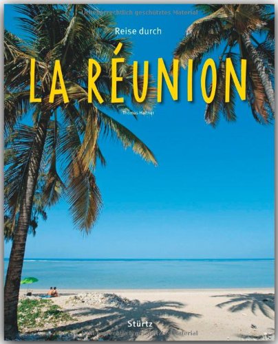 - Reise durch LA RÉUNION - Ein Bildband mit über 200 Bildern - STÜRTZ Verlag