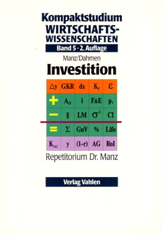 - Kompaktstudium Wirtschaftswissenschaften, Bd.5, Investition