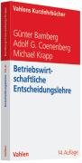  - Betriebswirtschaftliche Entscheidungslehre