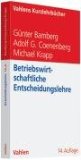  - Entscheidungstheorie anschaulich dargestellt