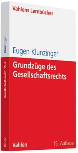 - Grundzüge des Gesellschaftsrechts