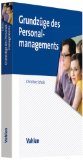  - Personalmanagement: Theorien - Konzepte - Instrumente