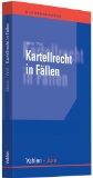  - Fälle zum Wettbewerbs- und Kartellrecht