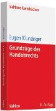  - Einführung in das Bürgerliche Recht: Grundkurs für Studierende der Rechts- und Wirtschaftswissenschaften