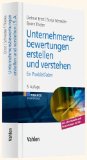  - Unternehmensbewertung: Praxisfälle mit Lösungen
