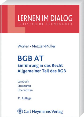  - BGB AT: Einführung in das Recht und Allgemeiner Teil des BGB