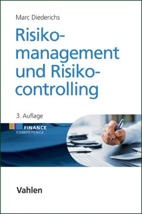 - Risikomanagement und Risikocontrolling