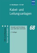  - Kabel-und Leitungsanlagen: Auswahl und Errichtung nach DIN VDE 0100-520
