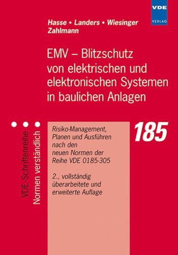- EMV - Blitzschutz von elektrischen und elektronischen Systemen in baulichen Anlagen