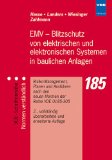  - Blitz und Blitzschutz: Grundlagen der Normenreihe VDE 0185 / Entstehung von Gewittern / Blitzordnungssysteme / Blitzströme und ihre Wirkungen / Schutz ... Anlagen / Generatoren für die Strömprüfung