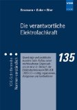  - Organisation der Prüfung von Arbeitsmitteln, m. CD-ROM: Normgerechte, rechtssichere Prüfung elektrischer Geräte und Maschinen nach BetrSichV unter ... DIN VDE 0701-0702, DIN EN 62353 (VDE 0751-1)