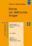  - Prüfungen vor Inbetriebnahme von Niederspannungsanlagen: Besichtigen - Erproben - Messen nach DIN VDE 0100-600