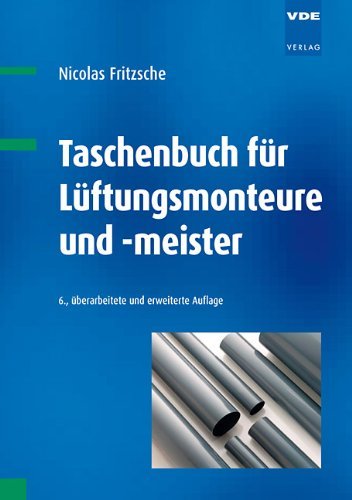  - Taschenbuch für Lüftungsmonteure und -meister