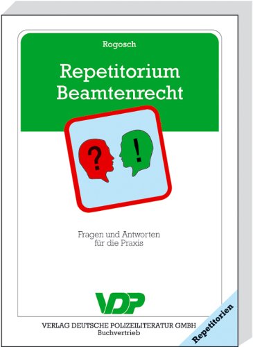  - Repetitorium Beamtenrecht: Fragen und Antworten für die Praxis