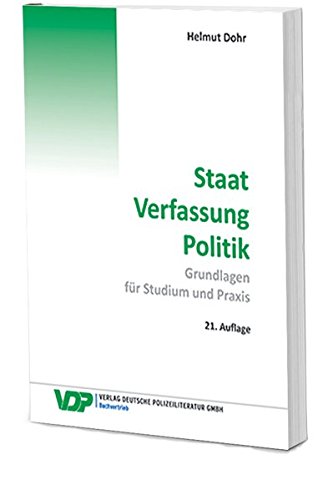  - Staat - Verfassung -Politik: Grundlagen für Studium und Praxis (VDP-Fachbuch)