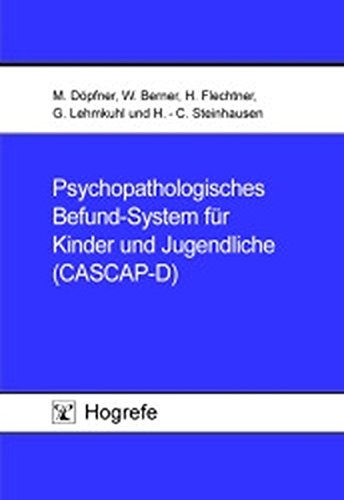 - Psychopathologisches Befund-System für Kinder und Jugendliche (CASCAP-D)