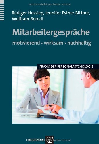 - Mitarbeitergespräche - motivierend, wirksam, nachhaltig