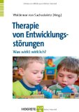  - Entwicklungsstörungen bei Kindern: Praxisleitfaden für die interdisziplinäre Betreuung
