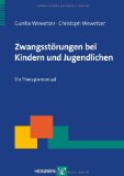  - Soziale Ängste: Therapieprogramm für Kinder und Jugendliche mit Angst- und Zwangsstörungen (THAZ) - Band 2