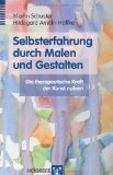  - Intuitiv Malen: Wege zur Kreativität