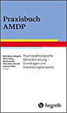 Fähndrich, Erdmann - Leitfaden zur Erfassung des psychopathologischen Befundes: Halbstrukturiertes Interview anhand des AMDP-Systems