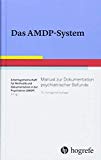 Fähndrich, Erdmann - Leitfaden zur Erfassung des psychopathologischen Befundes: Halbstrukturiertes Interview anhand des AMDP-Systems