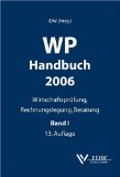  - WP Handbuch 2008, Bd. 2. Wirtschaftsprüferhandbuch: Wirtschaftsprüfung, Rechnungslegung, Beratung