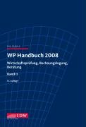  - WP Handbuch 2008, Bd. 2. Wirtschaftsprüferhandbuch: Wirtschaftsprüfung, Rechnungslegung, Beratung